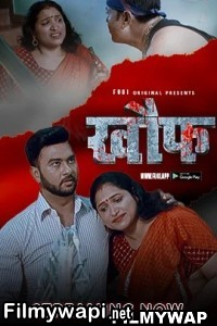 Khauf (2023) Fugi Original Hindi Hot Webseries poster