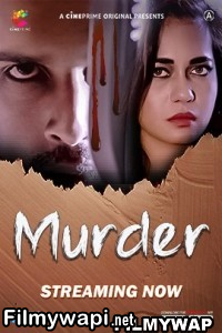 Murder (2023) Cineprime Original Hindi Hot Webseries poster