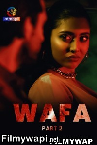 Wafa (2023) Atrangii Original Hindi Hot Webseries poster