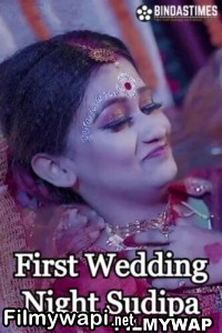 First Wedding Night Sudipa (2023) Bindastimes Hindi Short Film poster