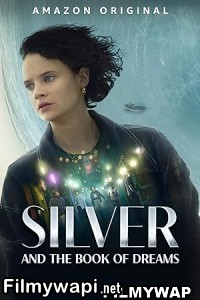 Silver And The Book Of Dreams (2023) Hindi Dubbed poster