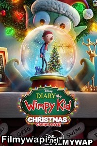 Diary Of A Wimpy Kid Christmas Cabin Fever (2023) English Movie poster