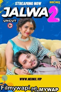 Jalwa 2 (2024) Neonx Original poster