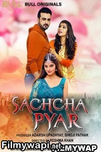 Sachcha Pyar (2024) Bullapp Hindi Short Film poster