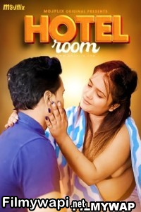 Hotel Room (2024) Mojflix Hindi Short Film poster