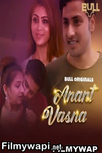 Anant Vasna (2024) Bullapp Hindi Unrated Webseries poster