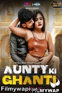 Aunty Ki Ghanti (2024) Moodx Hindi Unrated Webseries poster