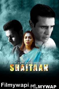 Shaitaan (2024) Ratri Hindi Unrated Web Series poster