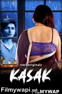 Kasak (2024) Ratri Hindi Unrated Web Series poster