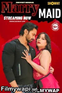 Marry Maid (2024) Showhit Hindi Short Film poster