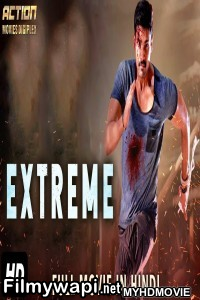 Extreme (2019) South Indian Hindi Dubbed Movie