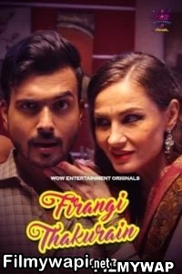 Firangi Thakurain (2024) Season 2 Wow Entertainment Hindi Unrated Webseries poster