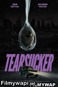 Tearsucker (2023) Hollywood Hindi Dubbed poster