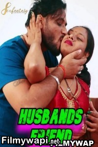 Husbands Friend (2024) Sexfantasy Hindi Short Film poster