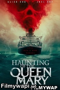 Haunting Of The Queen Mary (2023) Hollywood Hindi Dubbed poster