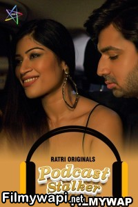 Podcast Stalker (2024) Ratri Hindi Short Film poster