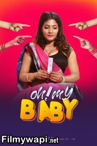 Oh My Baby (2024) Hopi Hindi Short Film poster