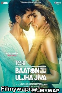 Teri Baaton Mein Aisa Uljha Jiya (2024) Hindi Movie poster