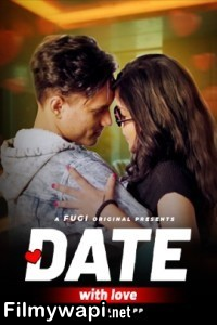 Date With Love (2024) Fugi Hindi Short Film poster