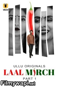 Laal Mirch (2024) Ullu Hindi Unrated Web Series poster