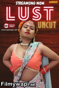 Lust (2024) Showhit Hindi Short Film poster